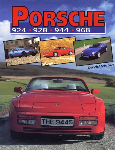 Porsche 924, 928, 944, 968 (Crowood Autoclassics)