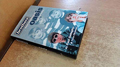 Brothers: from Childhood to Oasis: The Real Story