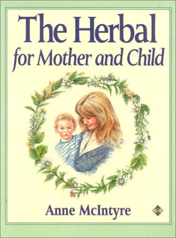 The Herbal for Mother and Child