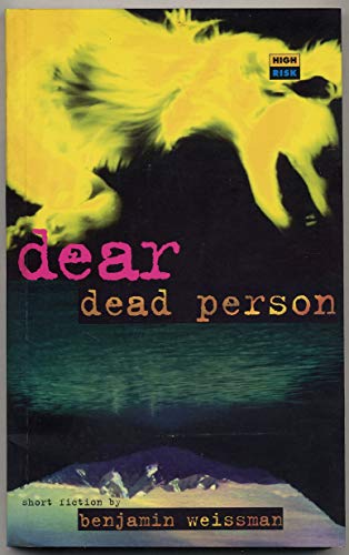 Dear Dead Person and Other Stories (High Risk Books)