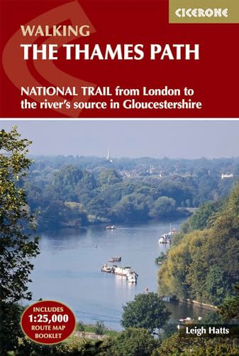 Walking the Thames Path: From London to the River's Source in Gloucestershire (Cicerone Walking)