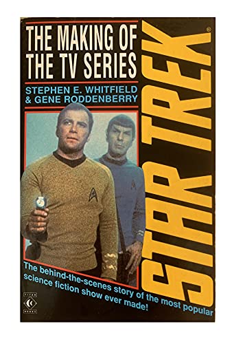 Star Trek: the Making of the TV Series