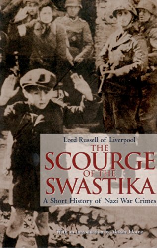 The Scourge Of The Swastika: A Short History Of Nazi War Crimes