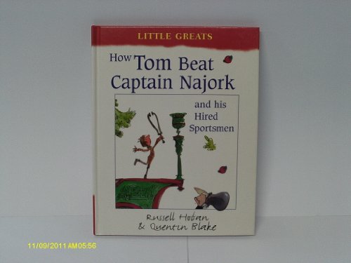 How Tom Beat Captain Najork and His Hired Sportsmen (Little Greats)