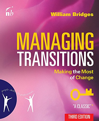 Cover of Managing Transitions: Making the Most of Change by William Bridges, paperback Book