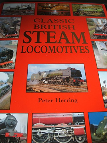 Classic British Steam Locomotives