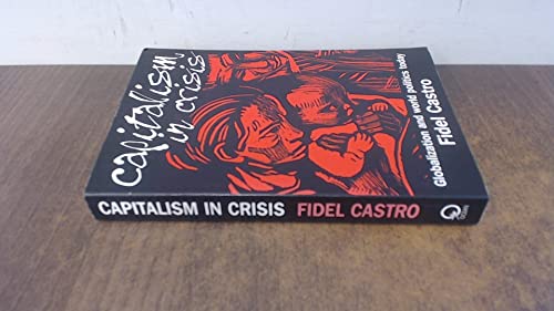 Capitalism in Crisis: Globalitzation and World Politics Today