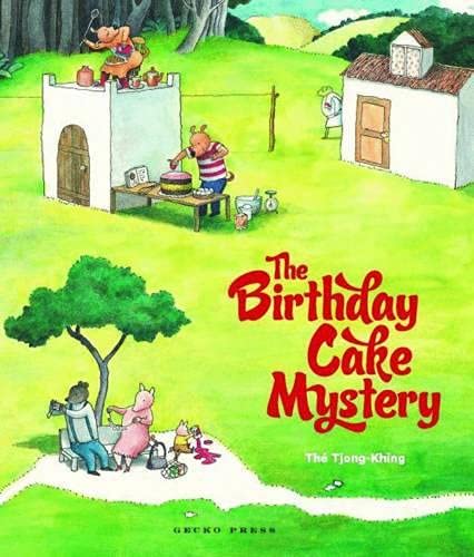 The Birthday Cake Mystery (Gecko Press Titles)