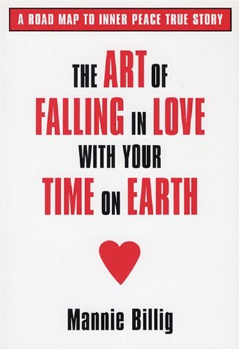 The Art Of Falling In Love With Your Time On Earth