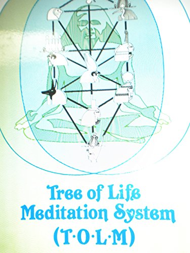 Tree of Life Meditation System (T.O.L.M.)