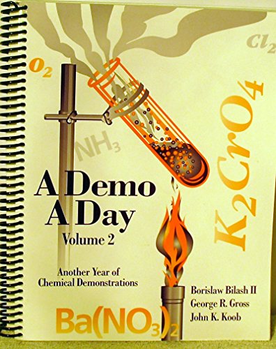 A demo a day, Volume 2: Another year of chemical demonstrations