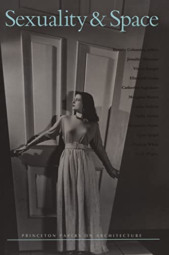 Sexuality & Space (Princeton Papers on Architecture, 1)
