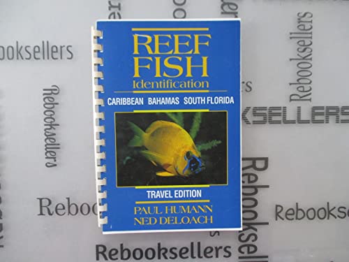 Reef Fish Identification: Caribbean Bahamas South Florida Travel Edition