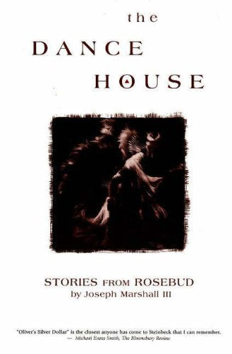 The Dance House: Stories from Rosebud