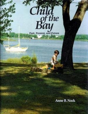 Child of the Bay: Past, Present, and Future