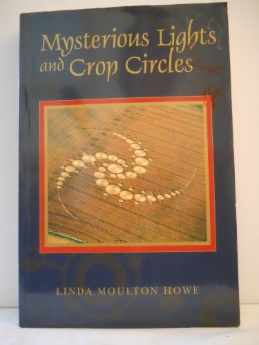 Mysterious Lights and Crop Circles