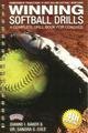 Winning Softball Drills: A Complete Drill Book for Coaches