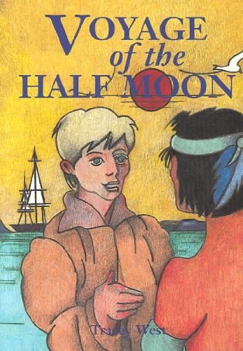 Voyage of the Half Moon (Stories of the States)