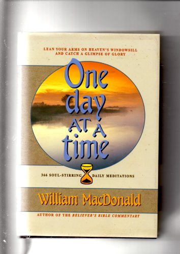 One Day at a Time: 366 Soul-Stirring Daily Meditations