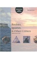 Boobies, Iguanas & Other Critters: Nature's Story in the Galapagos (Biosphere Reserve Series)
