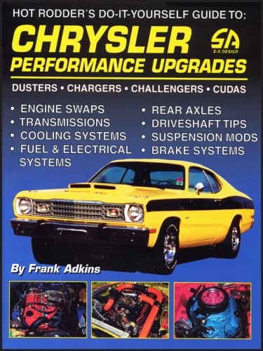 Chrysler Performance Upgrades: Edited by David Wright ; Produced by Tamara Baechtel ; Wiring Diagrams & Charts, Rob McCall ; By Frank Adkins (S-A Design)