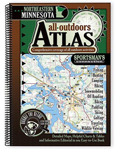 Northeastern Minnesota All-Outdoors Atlas & Field Guide (Sportsman's Connection All-Outdoors Atlas & Field Guides)