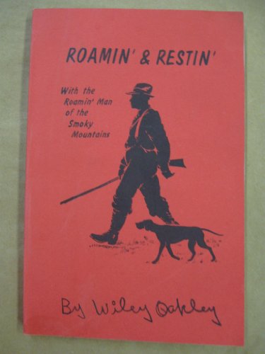 Roamin & Restin with the Roamin Man of the Smoky Mountains