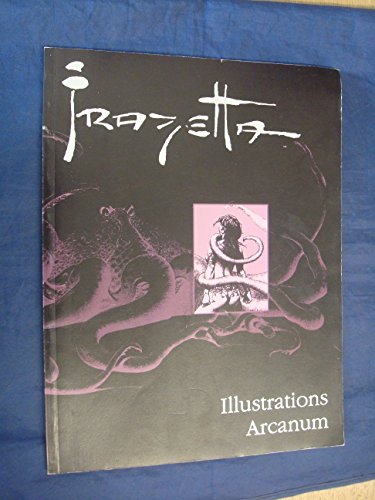 Frazetta: Illustrations Arcanum (Illustrators Artbook Series)