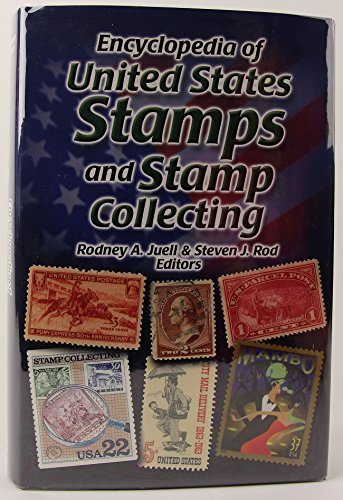 Encyclopedia of United States Stamps And Stamp Collecting
