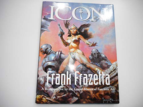 Icon: A Retrospective by the Grand Master of Fantastic Art
