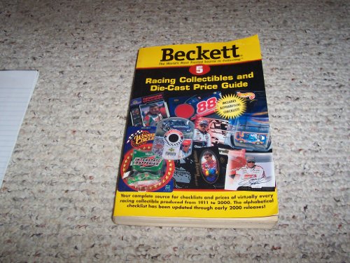 Beckett Racing Collectibles & Die-Cast Price Guide (BECKETT RACING COLLECTIBLES AND DIE-CAST PRICE GUIDE)