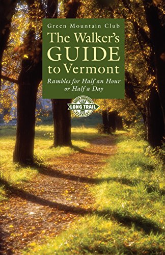 Green Mountain Club The Walker's Gd to Vermont 9781888021271