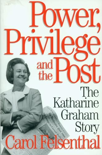 Power, Privilege and the Post: The Katharine Graham Story