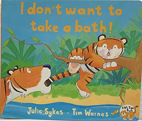 I Don't Want to Take a Bath!