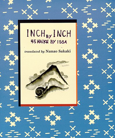 Inch by Inch: 45 Haiku by Issa