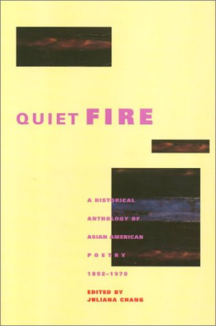 Quiet Fire (Asian American Writers Worksh)