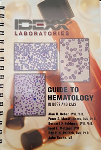IDEXX Guide to Hematology in Dogs and Cats