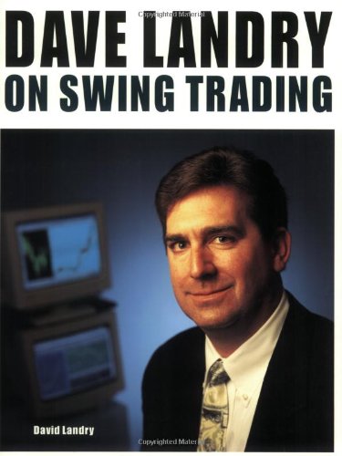 Dave Landry On Swing Trading