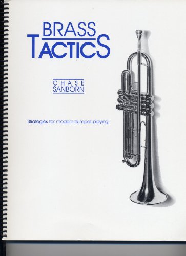 Brass Tactics (Strategies for Modern Trumpet Playing)