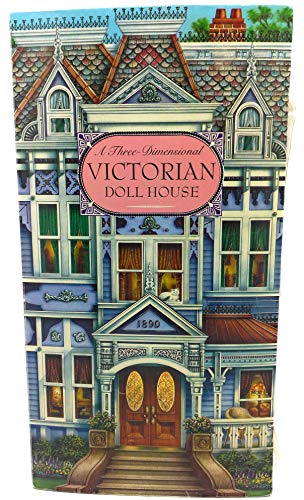 A Three-Dimensional Victorian Doll House
