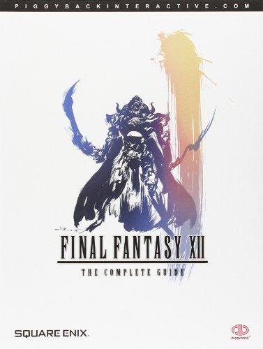 Final Fantasy XII: The Complete Guide by Piggyback (2007-05-04)