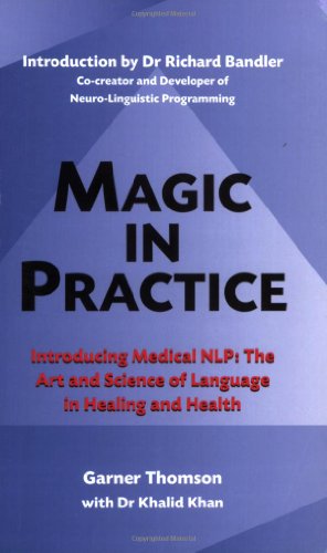 Magic in Practice - Introducing Medical NLP: The Art and Science of Language in Healing and Health