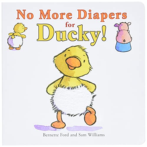 No More Diapers for Ducky! (Ducky and Piggy)