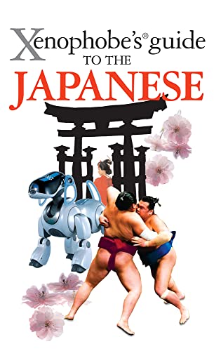 Xenophobe's Guide to the Japanese