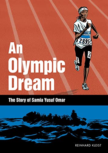 An Olympic Dream: The Story of Samia Yusuf Omar