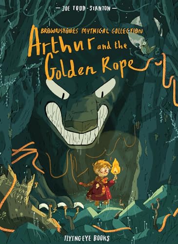 Arthur and the Golden Rope: Brownstone s Mythical Collection