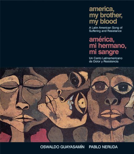 America, My Brother, My Blood / América, mi hermano, mi sangre: A Latin American Song of Suffering and Resistance (Ocean Sur) (Spanish Edition)