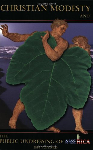 Christian Modesty and the Public Undressing of America