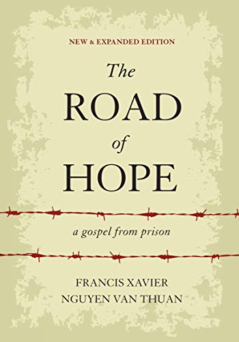 The Road of Hope: A Gospel from Prison