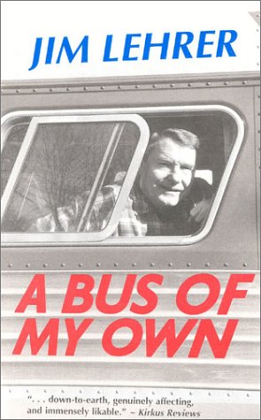 A Bus of My Own: A Memoir